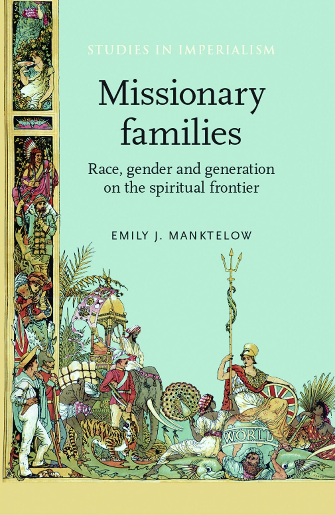 Cover image for Missionary families ISBN 9780719096709